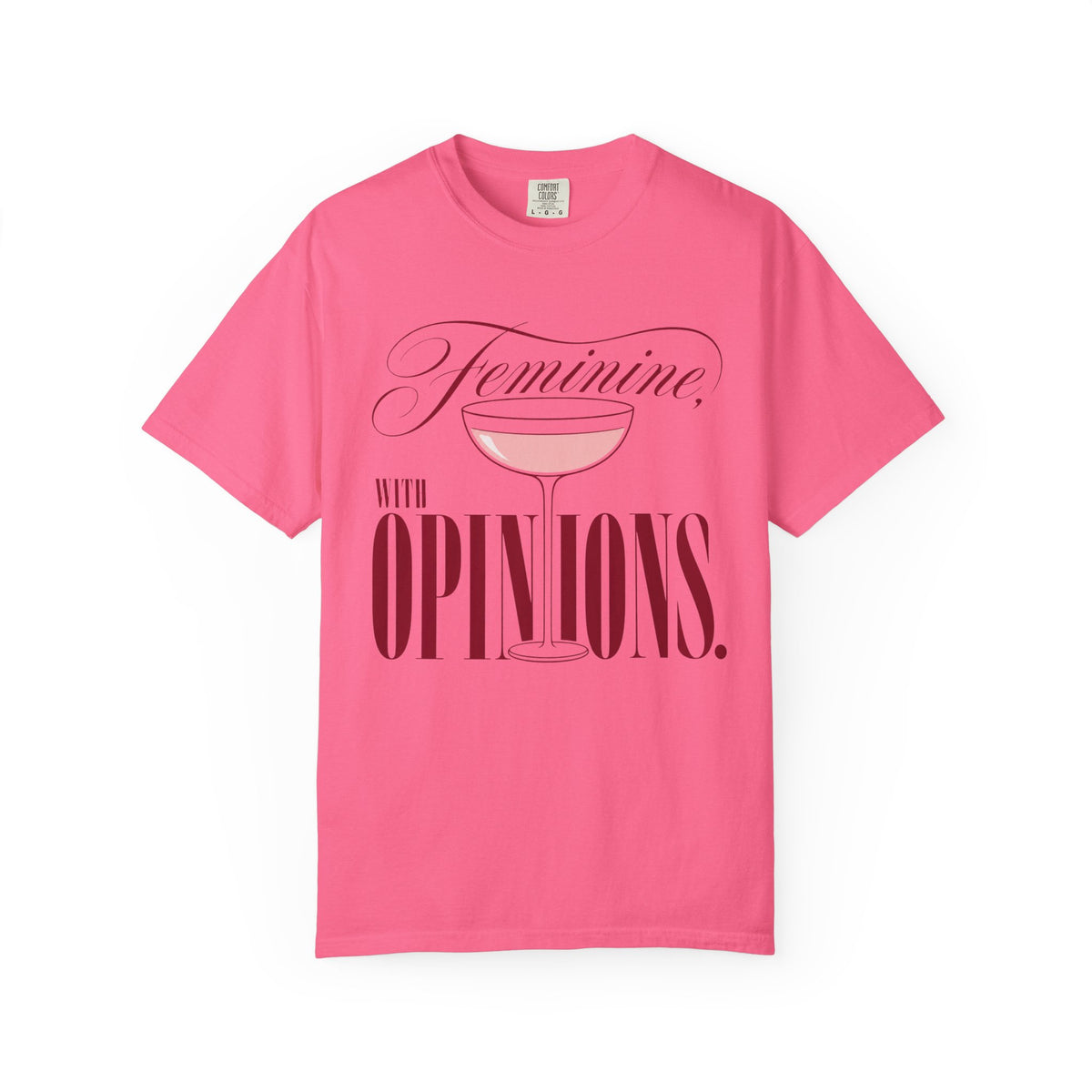 Feminine, With Opinions.