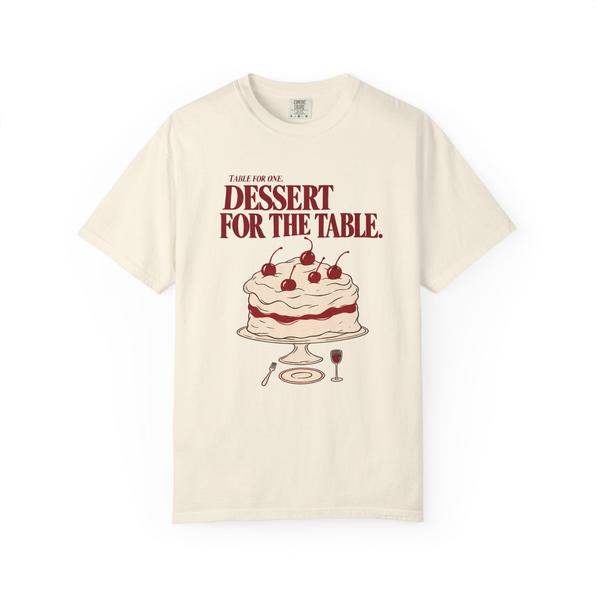Table for One. Dessert for the Table.