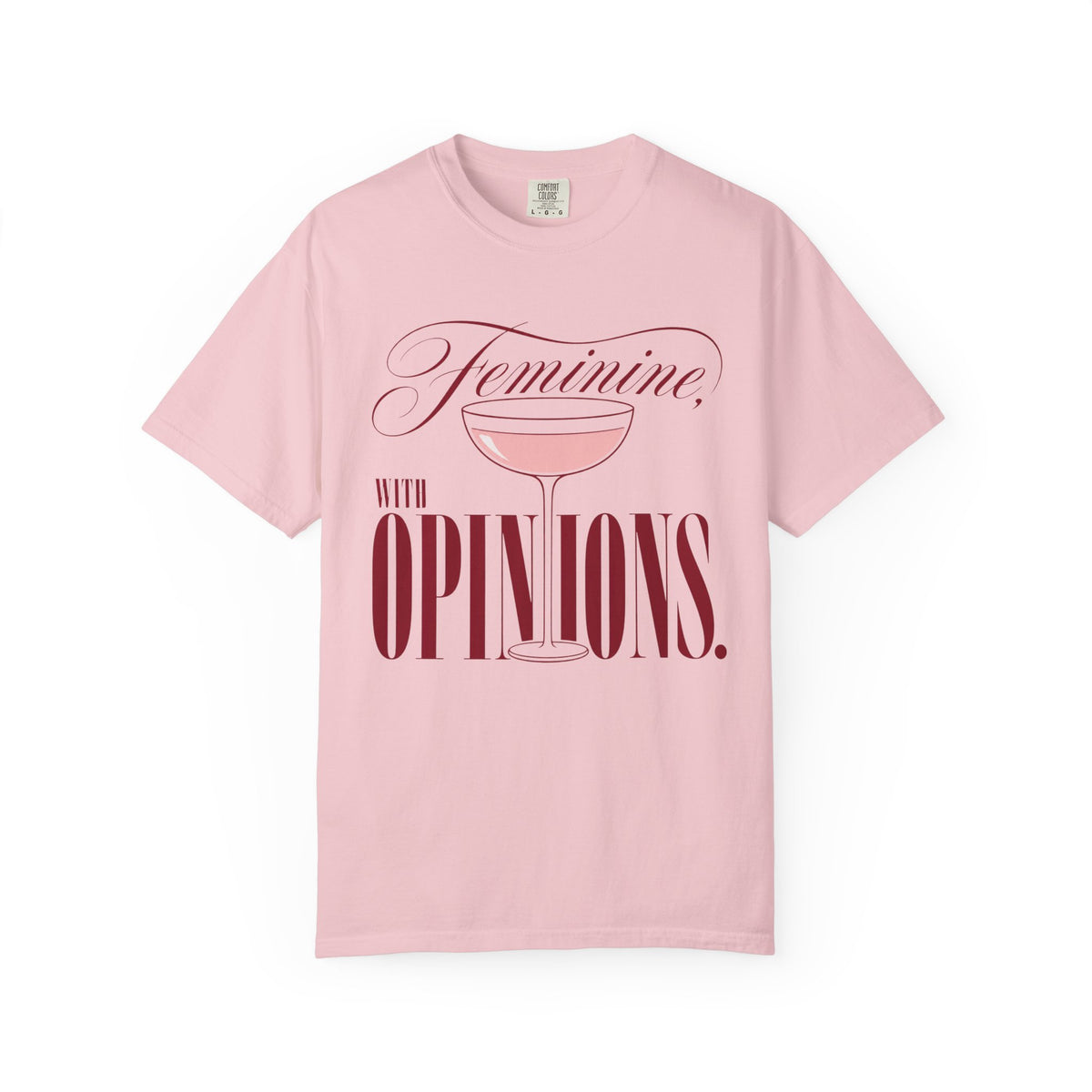 Feminine, With Opinions.