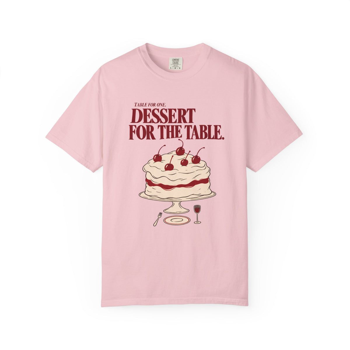 Table for One. Dessert for the Table.