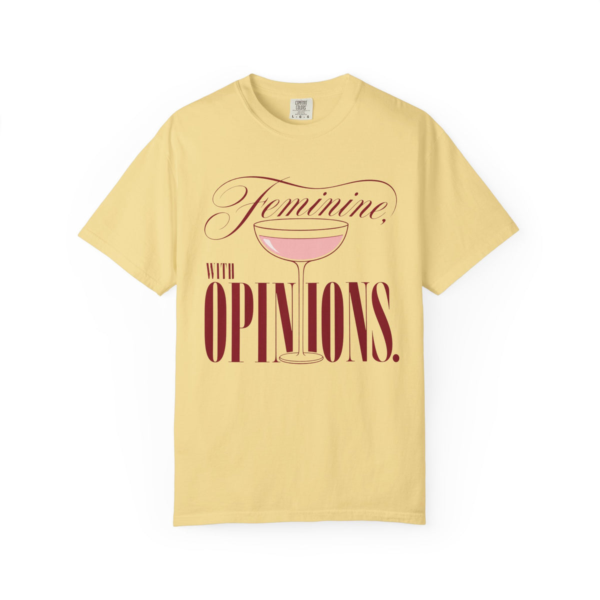Feminine, With Opinions.