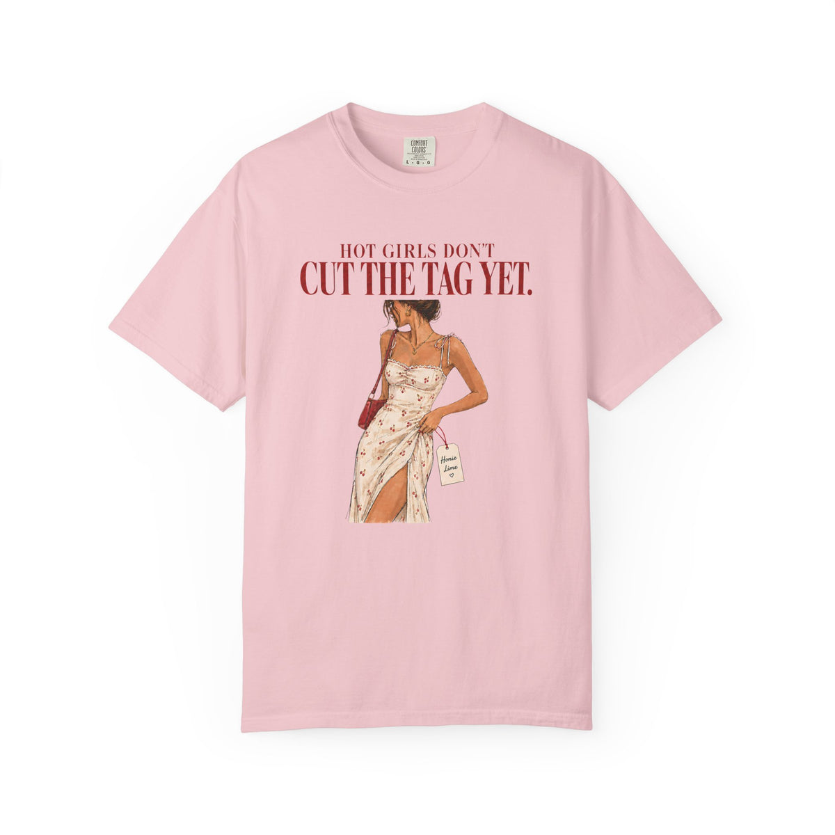 Hot Girls Don’t Cut the Tag Yet.