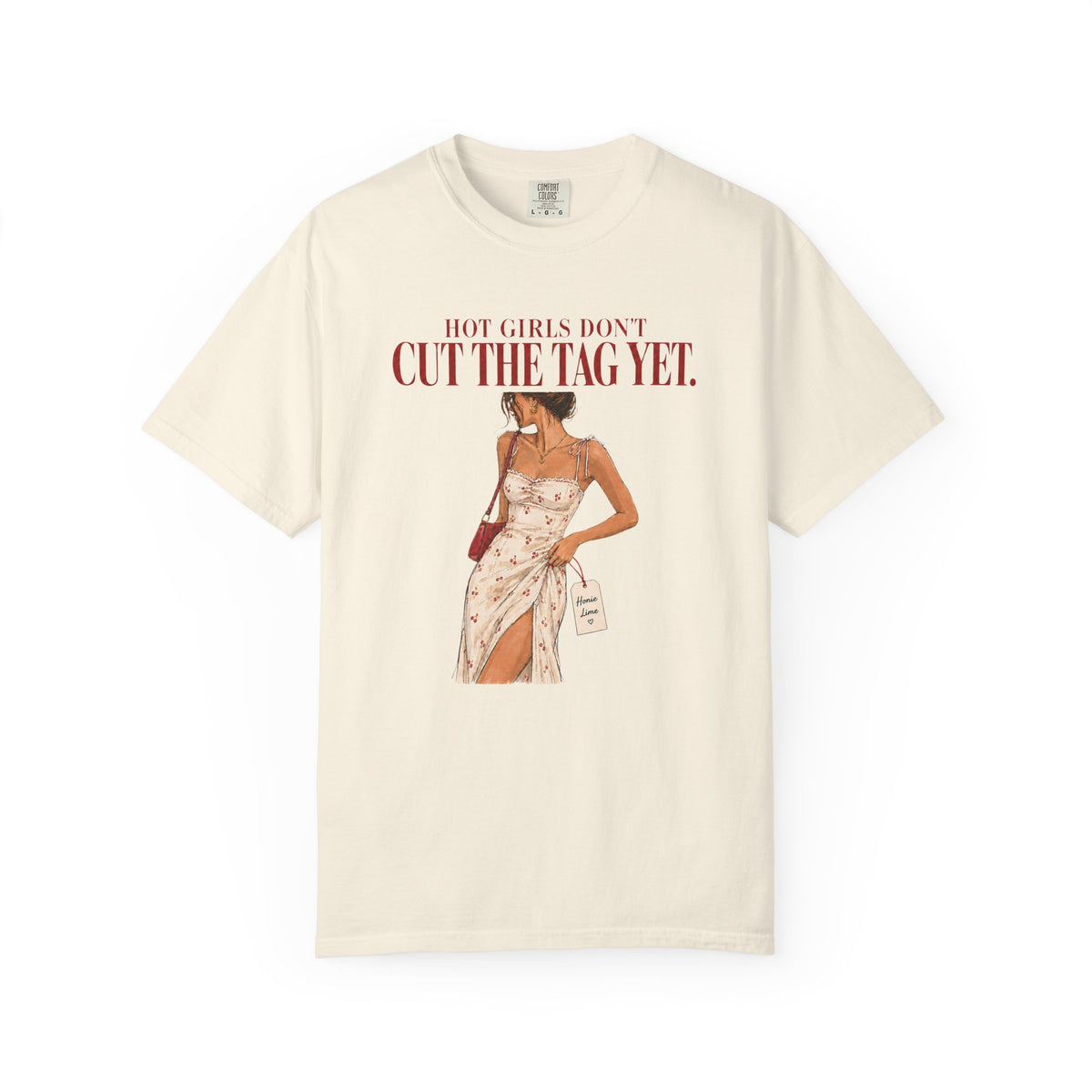 Hot Girls Don’t Cut the Tag Yet.