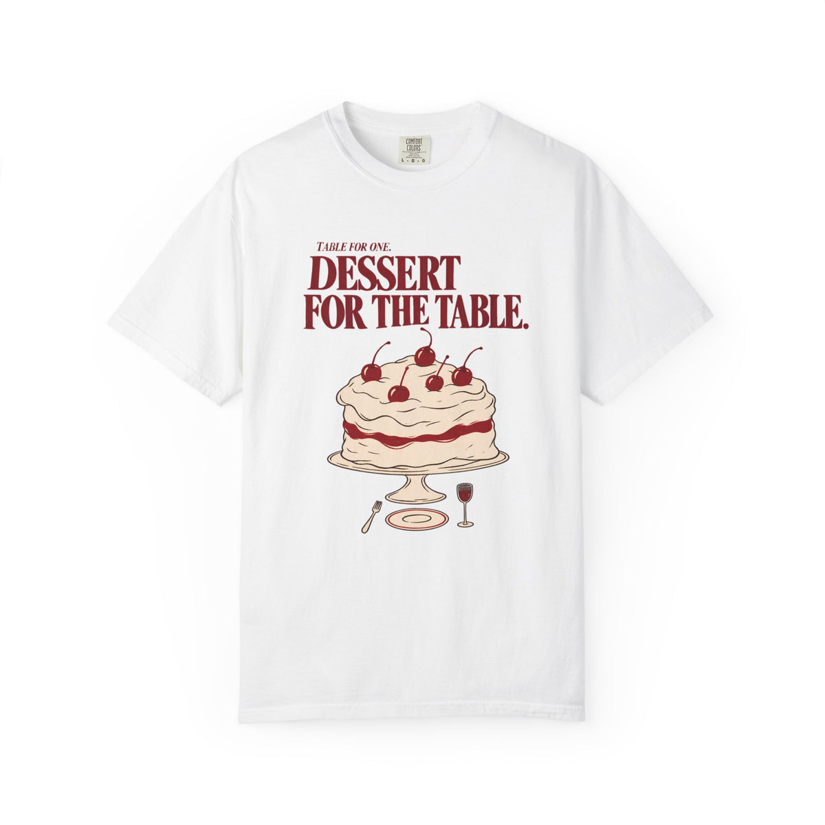 Table for One. Dessert for the Table.