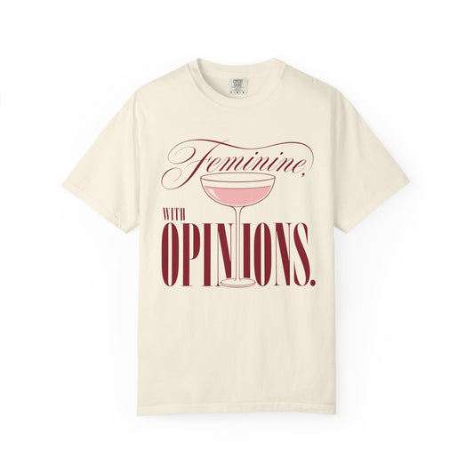 Feminine, With Opinions.