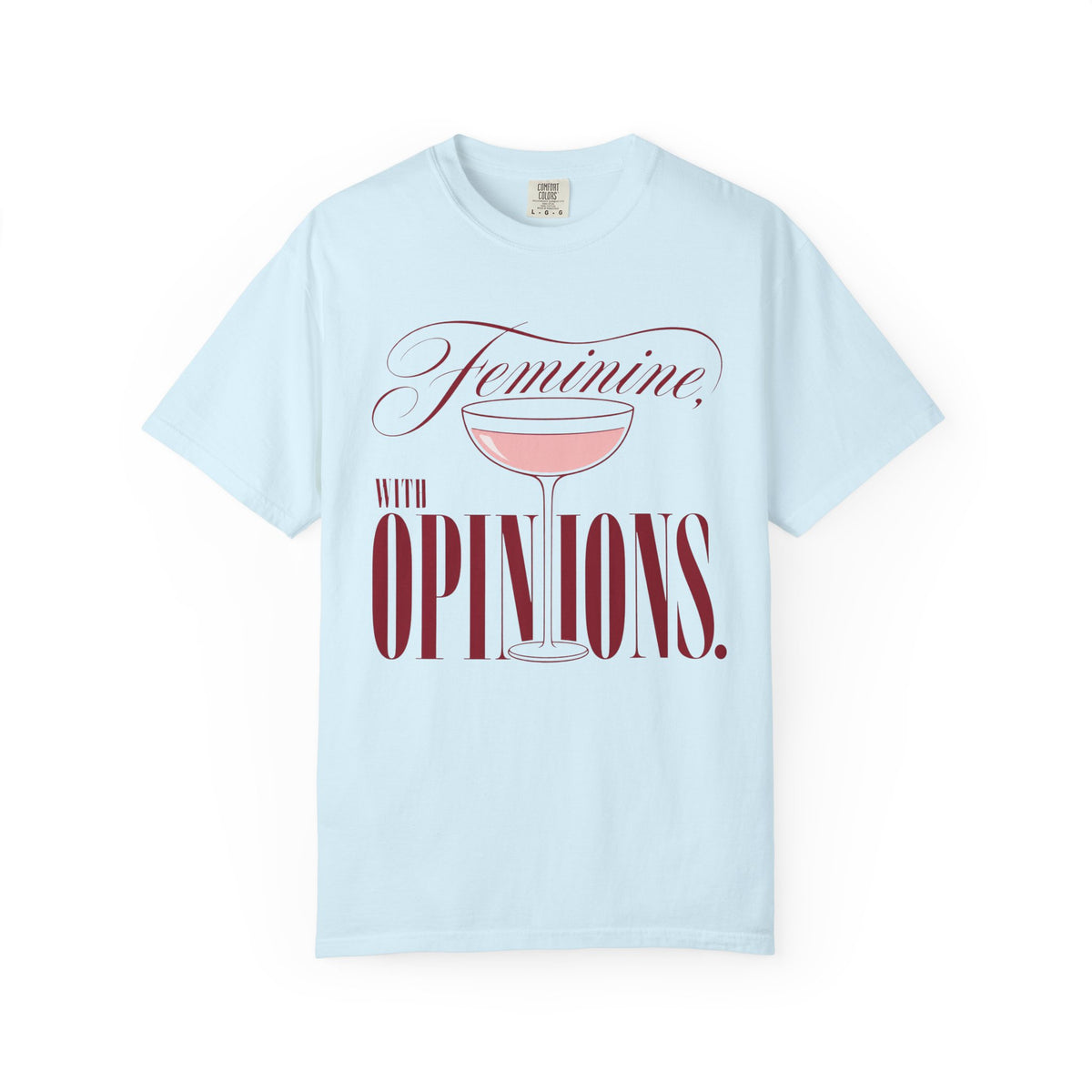 Feminine, With Opinions.