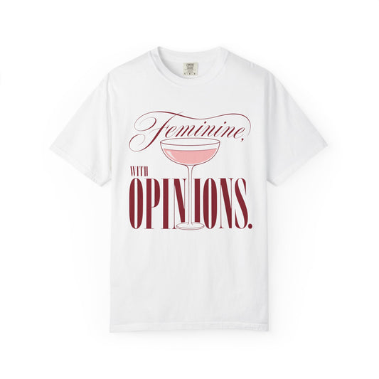 Feminine, With Opinions.